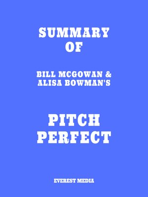 cover image of Summary of Bill McGowan & Alisa Bowman's Pitch Perfect